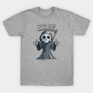 Hug Me Grim Reaper Scary Halloween T-Shirt